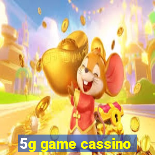 5g game cassino